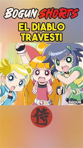 EL DESPERTAR DEL DIABLO | SUPERPODEROSAS Z #laschicassuperpoderosas #shorts #bogun