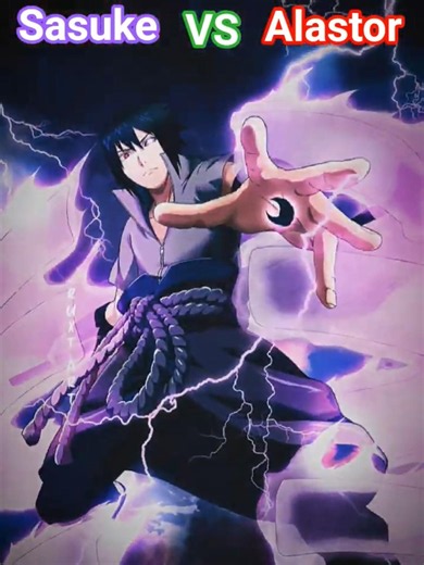 Sasuke VS Alastor