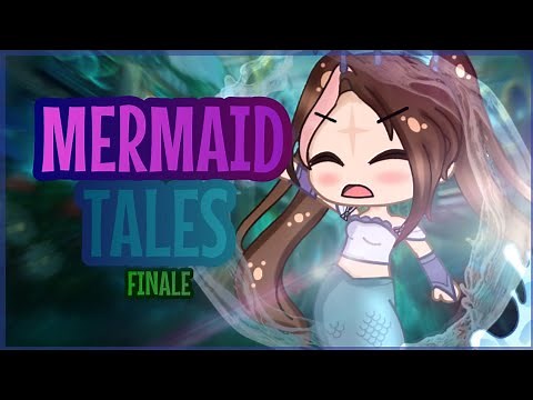 Mermaid Tales Finale || Gacha Club Mini Movie || GCMM