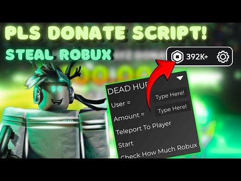 BEST PLS DONATE ROBUX STEALER SCRIPT 2025 (SCRIPT IN DESCRIPTION AND COMMENTS)