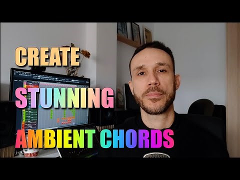 Create Stunning Ambient Chords With These Simple Techniques