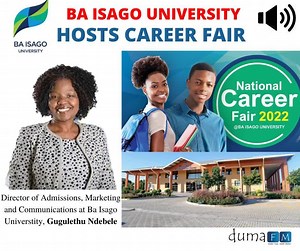 1.2K views · 17 reactions | In an effort to provide information to prospective learners on various programmes of study they currently offer, Ba Isago University held a National Career Fair this morning. Speaking at the event, Director of Admissions, Marketing and Communications at Ba Isago Universtity, Gugulethu Ndebele said, the main objective of the Career Fair is to provide career guidance and counseling to students, to help them make informed career choices. | Duma FM | Facebook