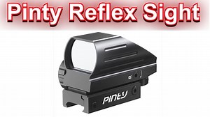 Pinty Red and Green Reflex Sight Review - The Reloaders Network