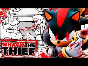 Shadow Plays WHACK THE THIEF!
