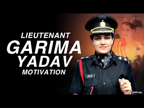 Lieutenant Garima Yadav - From Beauty Pageant Winner To Indian Army Officer