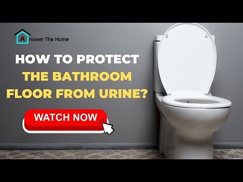 How To Protect Bathroom Floor From Urine With 4 Pro Tips