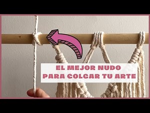 Como COLGAR MACRAME (nudo facil)