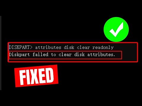 FIX DISKPART FAILED TO CLEAR DISK ATTRIBUTES ERROR!
