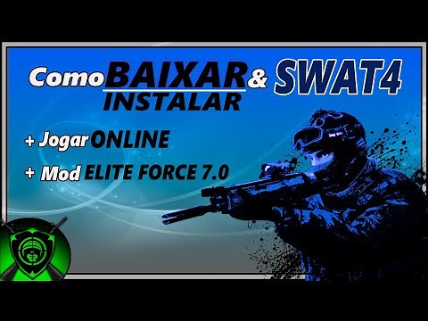 Como BAIXAR e INSTALAR SWAT 4 | Jogar ONLINE | Mod Elite Force: FR Tactical Edition v1.39 [TUTORIAL]