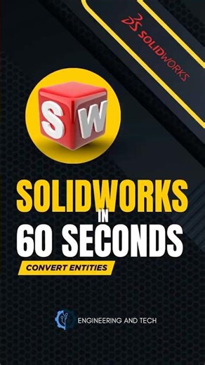 SolidWorks Tips - Convert Entities Like a Pro! #solidworks #solidworkstutorial