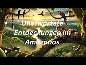 Enthüllt: Amazonas (Teil 2) – Das verborgene Abenteuer im imposanten Dschungel #amazonas