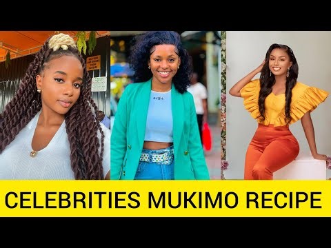 CELEBRITIES COOKING MUKIMO | WAMBO ASHLEY | RUTH K | OFFICIAL KINUTHIA | MUKIMO RECIPE