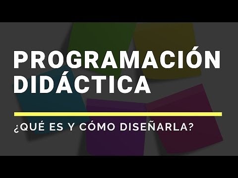 ¿Qué es una PROGRAMACIÓN DIDÁCTICA?