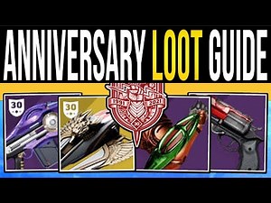 Destiny 2 | ANNIVERSARY LOOT GUIDE! Free CONTENT, All New Weapons, New Perks, Reward Sources & More