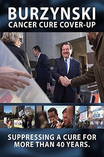 Burzynski: The Cancer Cure Cover-Up (2016) - Movie