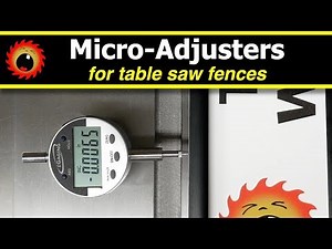 Micro Adjusters for Table Saw Fences