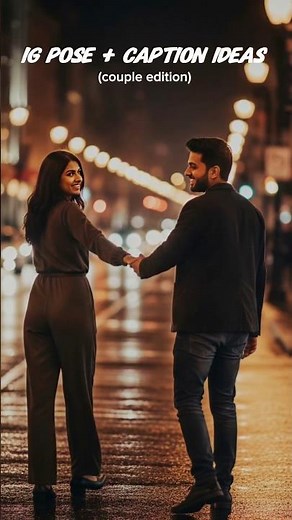 Couple Pose + Caption Ideas 💖 | Instagram Couple Goals