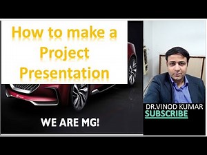 How to make a project presentation I MG Motors Project Presentation I Project Presentation Sample I