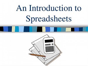 An Introduction to Spreadsheets - SlideServe
