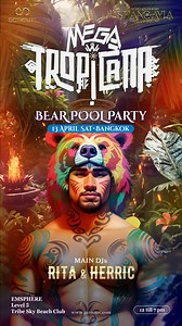 Mega Tropicana BEAR POOL PARTY DJS: RITA, HERRIC Date: 13 April (Saturday) Venue: TRIBE, Sky Beach Club Time: 12 till 7 pm Our inclusive pool party for the bear community is back! Expect a supersized party with MEGA shows, MEGA music and MEGA entertainment! 6 of Asia’s hottest bear gogos will be adding tons of spice to the event and the ultra talented Queens from House Of Heals will be putting up a riot of a show! More details to be announced soon. LIMITED TICKETS LEFT! GET THEM WHILE STOCKS LAS