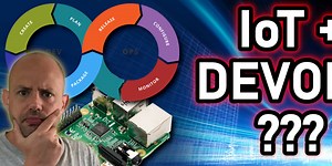 DevOps and IoT: Better TOGETHER!