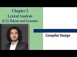 شرح عربى Lexical Analysis Tokens and Lexemes Compiler Design