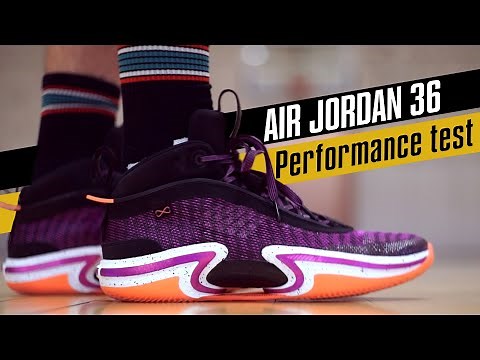 AIR JORDAN 36 Performance test