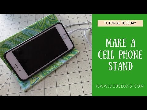 Make a Homemade Cell Phone Stand Holder with Fabric - DIY Project