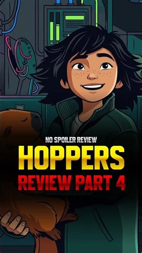 Hoppers Review Part 4 | Piper Curda, Bobby Moynihan | Daniel Chong | CV Review