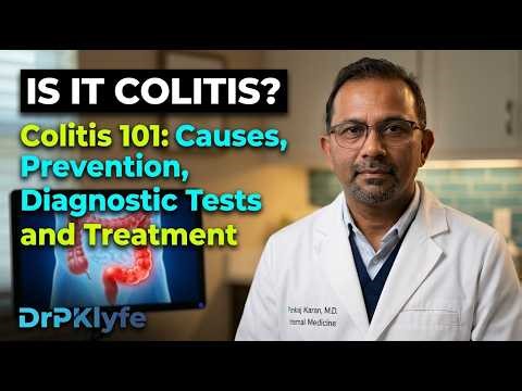Colitis 101: Causes, Prevention, Diagnostic Tests and Treatment !!