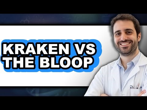 Kraken vs The Bloop - Full Comparison