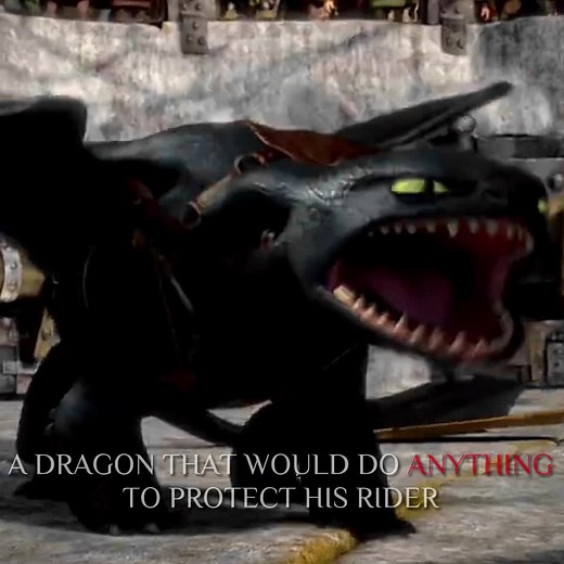 Toothless in HTTYD 1 | Powerful Dragon Edit