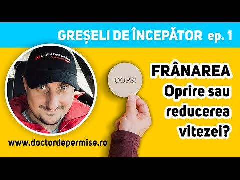 GREȘELI DE ÎNCEPĂTOR ep.1 - Frânarea - oprire sau reducerea vitezei?