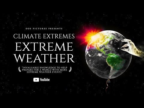 Watch Climate Extremes: Extreme Weather today! The full free documentary is now on YouTube!