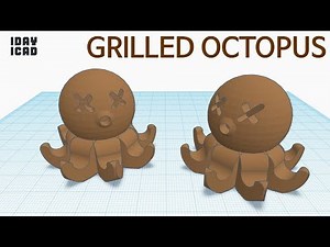 [1DAY_1CAD] GRILLED OCTOPUS (Tinkercad : Know-how / Style / Education)