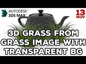 3d Grass from a Grass Image with Transparent Background in 3ds Max and Vray