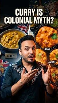 Is “Curry” Even Indian? The Hidden History You Didn’t Know!