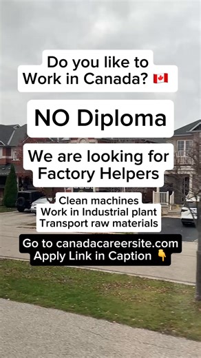 🇨🇦 Apply Factory Helpers. https://www.canadacareersite.com/job/factory-helper-1434579-673-10648 | ZT Canada