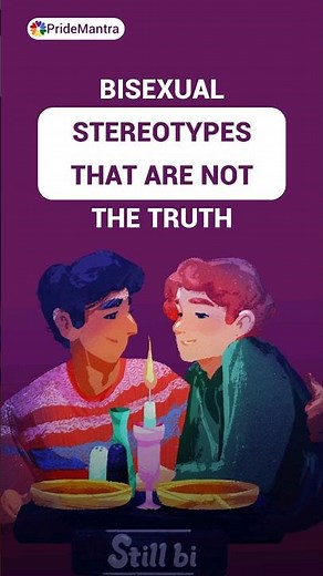 Bisexual Stereotypes That Are Not The Truth || Pridemantra
