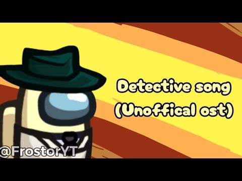 Detective Theme- New Among us role song (AI EXTENDED)