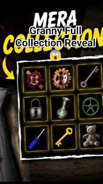 Granny Full Collection Reveal 😱 | Secret Items + Lock Code Tricks 🔐#granny #grannygame #grannygame