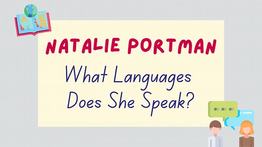 What Languages Does Natalie Portman Speak? (With Videos) - Lingalot