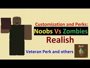 Noobs vs Zombies Realish - Customization and perks strategies