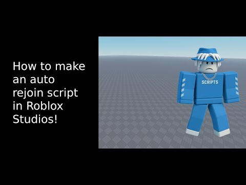 How to make an auto rejoin script in Roblox Studios!