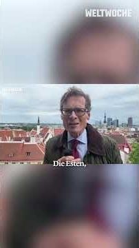 Köppel in Tallinn: Why Estonia has a different view of Russia!