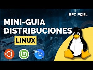 DISTRIBUCIONES DE LINUX MINI-GUIA ✅ | ¿CUAL ES LA DIFERENCIA? 💻