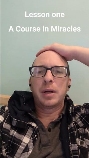 A course in miracles. Lesson 1