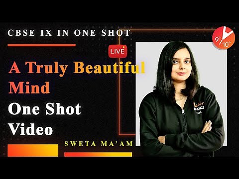 A Truly Beautiful Mind in One Shot | CBSE Class 9 English Beehive Chapter 4 | NCERT | Vedantu 9 & 10