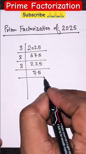 Prime Factorization of 2025 #math