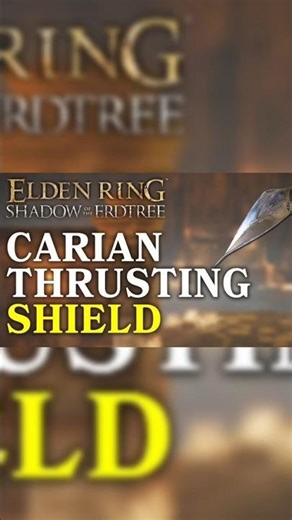 Carian Thrusting Shield Location Guide Shadow of the Erdtree Elden Ring. Nephew Guides.